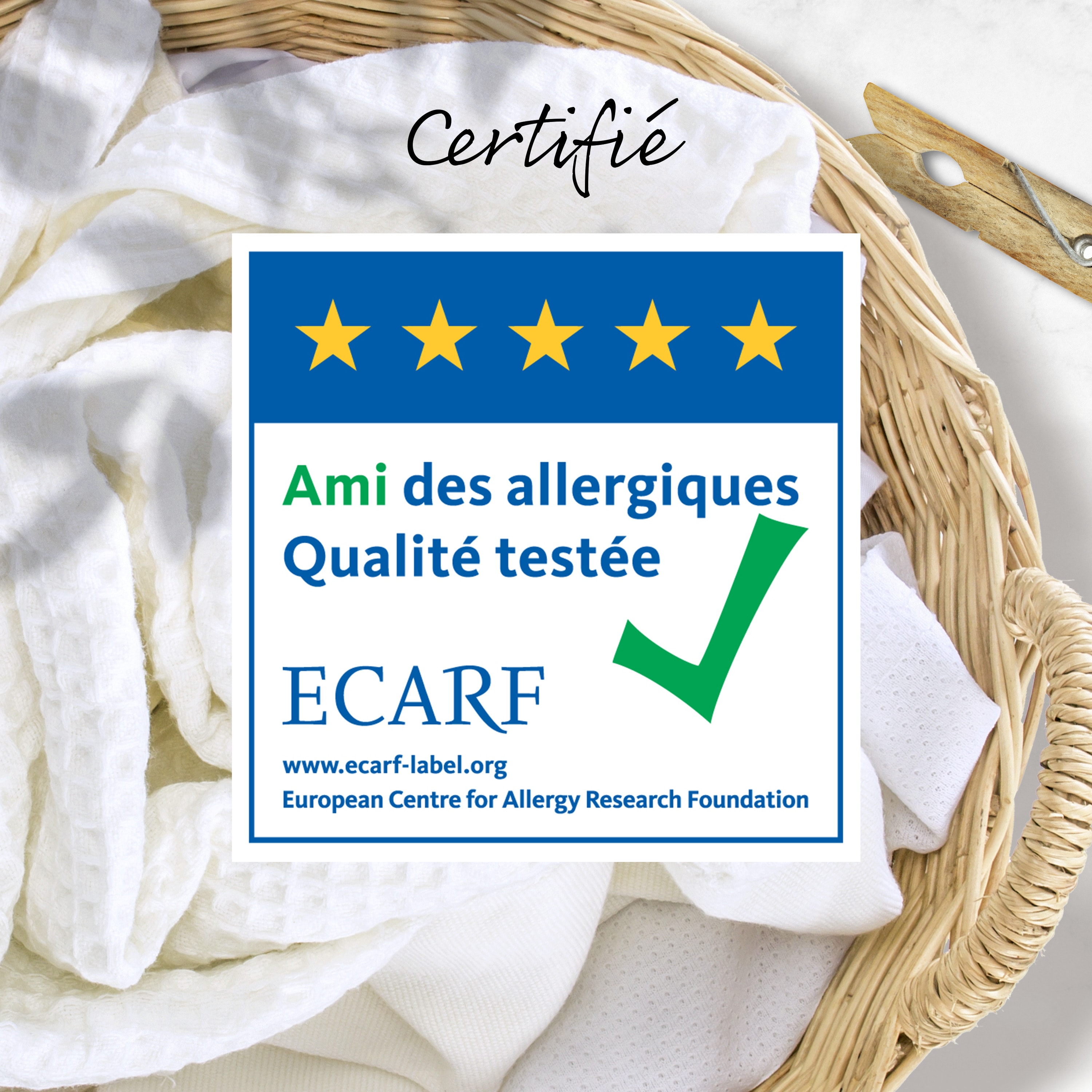 qualité terstée, certifié ami des allergiques 