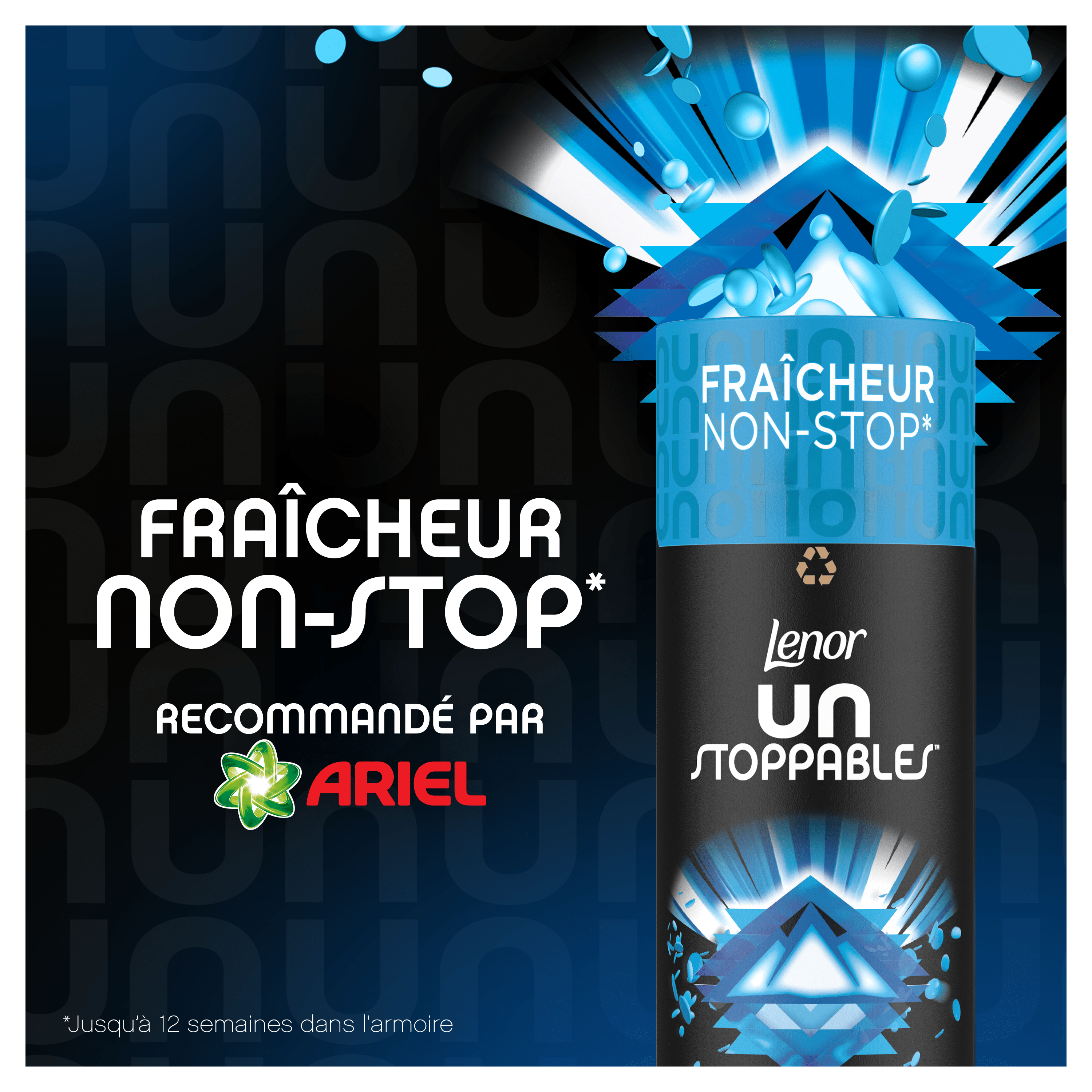 Fraicheur non stop reccomandé par Ariel. Öenor unstoppables. Jusqua 12 semaines dans l'armoire. 